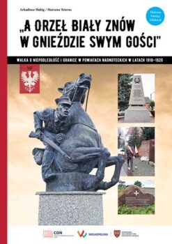 A orzeł biały znów w gnieździe swym gości