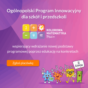 Ogólnopolski Program Innowacyjny „Kolorowa Matematyka Plus+”